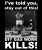 diy gas work kills.png